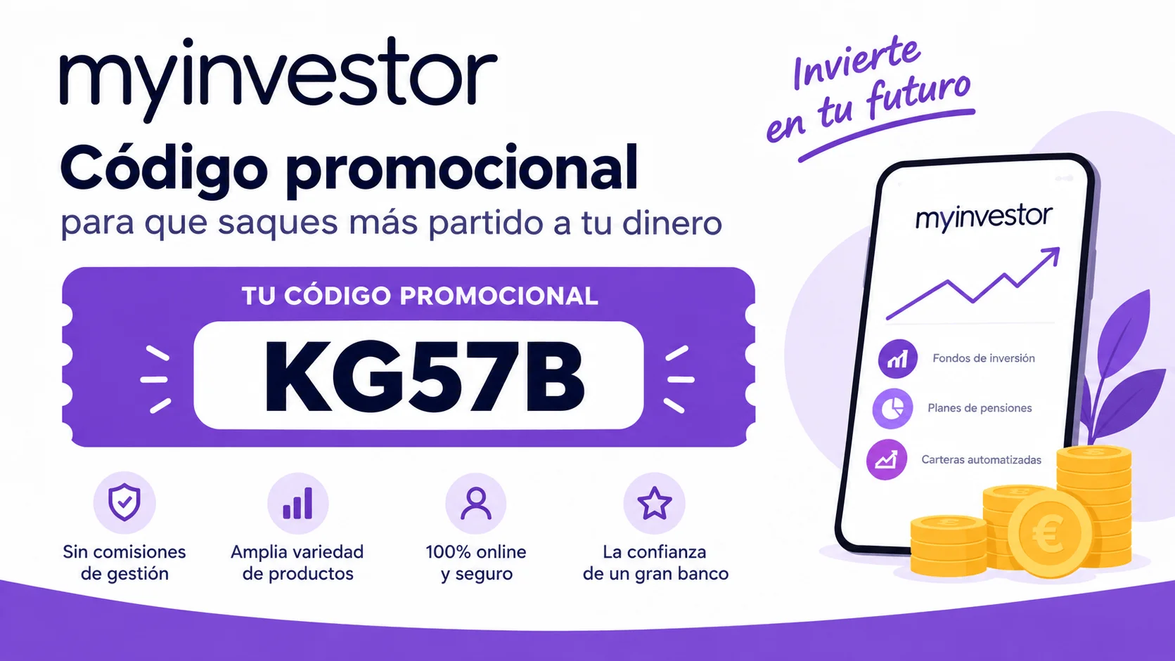 Código promocional MyInvestor KG57B: consigue 25 € de bienvenida